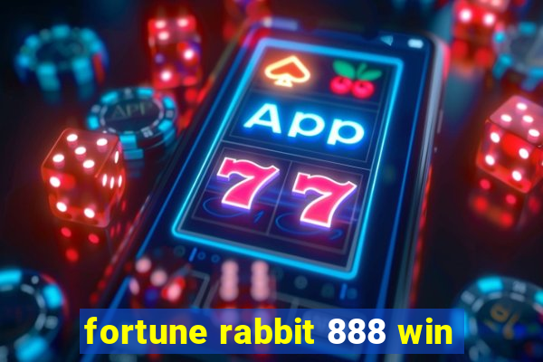 fortune rabbit 888 win